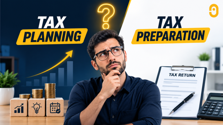 Tax Planning vs Tax Preparation